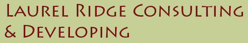 Laurel Ridge Consulting and Developing